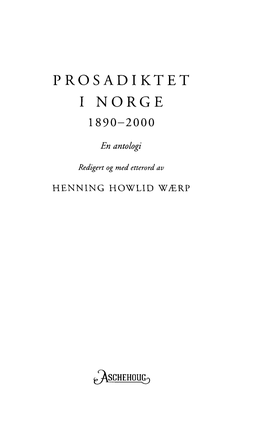 Prosadiktet I Norge 1890-2000