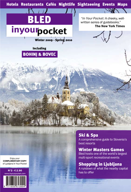 Ski & Spa Winter Masters Games Shopping in Ljubljana Bohinj & Bovec