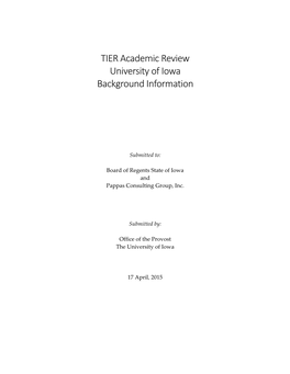 TIER Academic Review University of Iowa Background Information