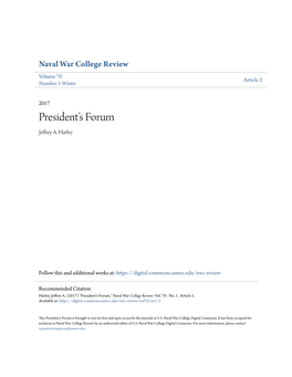 President's Forum Is Brought to You for Free and Open Access by the Journals at U.S