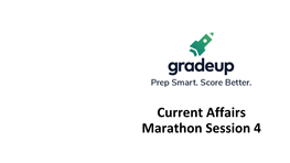 Current Affairs Marathon Session 4 Q