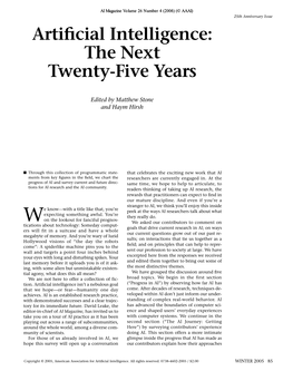 Artificial Intelligence Has Enjoyed Tre- List of Offshoot Technologies, from Time Mendous Success Over the Last Twenty ﬁve Sharing to Functional Programming