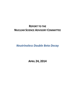 Neutrinoless Double Beta Decay APRIL 24,2014