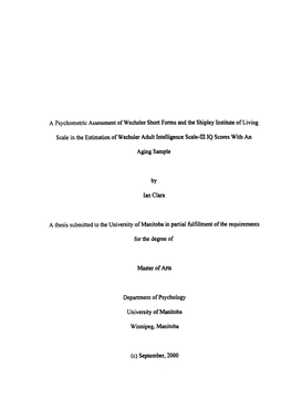 A Psychometric Assessment of Wechsler Short Fonns and the Shipley Lnstitute of Living