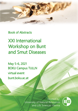 Book of Abstracts XXI International Workshop on Bunt and Smut Diseases