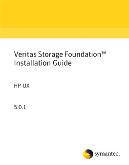 Veritas Storage Foundation™ Installation Guide HP-UX