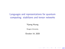 Languages and Representations for Quantum Computing: Stabilizers and Tensor Networks