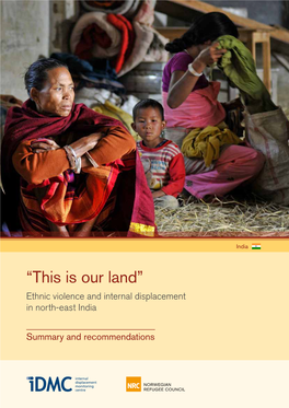 “This Is Our Land” Ethnic Violence and Internal Displacement in North-East India