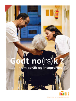 Om Språk Og Integrering Godt No Godt