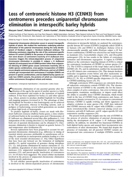 Loss of Centromeric Histone H3 (CENH3) from PNAS PLUS Centromeres Precedes Uniparental Chromosome Elimination in Interspeciﬁc Barley Hybrids