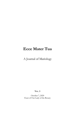 Ecce Mater Tua Vol. 3