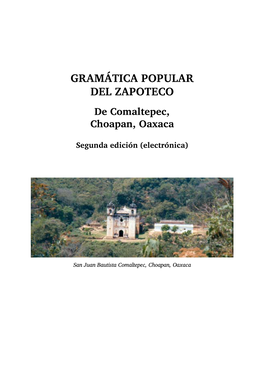 GRAMÁTICA POPULAR DEL ZAPOTECO De Comaltepec, Choapan, Oaxaca