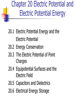 Chapter 20 Electric Potential and Electric Potential Energy