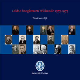 Leidse Hoogleraren Wiskunde 1575-1975