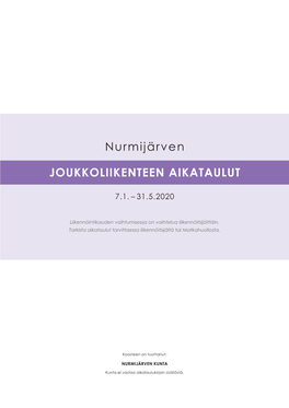 Nurmijärven JOUKKOLIIKENTEEN AIKATAULUT