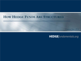 How Hedge Funds Are Structured