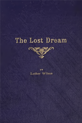 The Lost Dream ; Or, an Exposition of the Dream of Nebuchadnezzar And