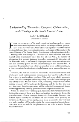 Understanding Tiwanaku: Conquest, Colonization, and Clientage in the South Central Andes