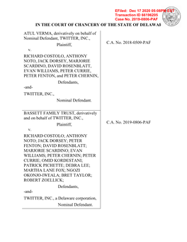 IN the COURT of CHANCERY of the STATE of DELAWARE ATUL VERMA, Derivatively on Behalf of Nominal Defendant, TWITTER, INC., Plaint