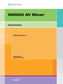 INDIGO AV Mixer Software Version 1.2.2 August 2007/Version 2 000 219 419 800