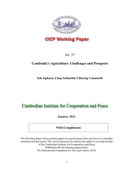 CICP Working Paper No. 37: Cambodia's Agriculture: Challenges and Prospects by Sok Siphana, Chap Sotharith