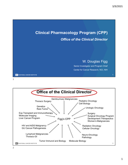 Clinical Pharmacology Program (CPP) Office of the Clinical Director