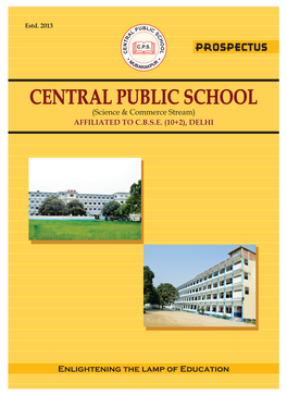 CENTRAL PUBLIC SCHOOL (Science & Commerce Stream) AFFILIATED to C.B.S.E