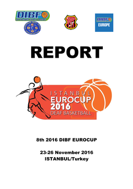 8Th 2016 DIBF EUROCUP 23-26 November 2016 ISTANBUL/Turkey