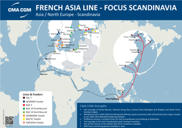 FRENCH ASIA LINE - FOCUS SCANDINAVIA Asia / North Europe - Scandinavia