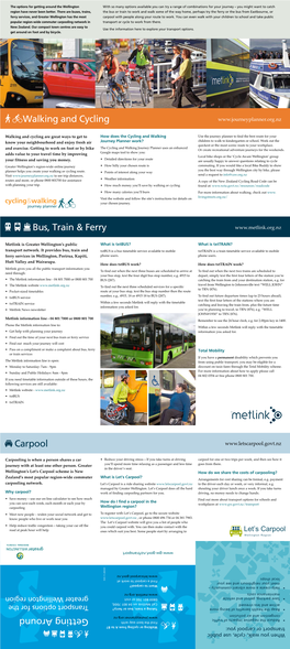 Walking and Cycling Bus, Train & Ferry Carpool Gett in G Ar Ou Nd