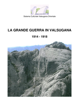 La Grande Guerra in Valsugana