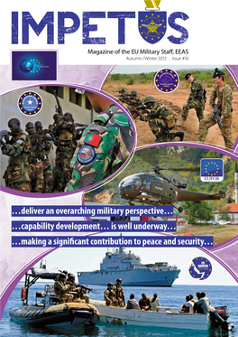 Magazine of the EU Military Staff, EEAS Autumn /Winter 2013 · Issue #16