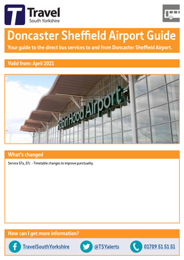 Doncaster Sheffield Airport Guide Your Guide to the Direct Bus Services to and from Doncaster Sheffield Airport