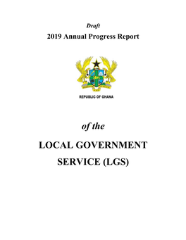 Of the LOCAL GOVERNMENT SERVICE (LGS)