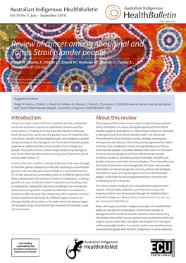 Review of Cancer Among Aboriginal and Torres Strait Islander People Haigh M1, Burns J2, Potter C2, Elwell M2, Hollows M2, Mundy J2, Taylor E1, Thompson S1 (2018)