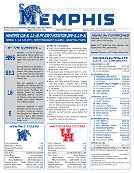 Memphis.Edu MEMPHIS (15-6, 11-3) at #9/7 HOUSTON (20-3, 13-3) Tigers on TV/Radio/Web Television: CBS (Andrew Catalon, Play-By-Play; MARCH 7 • 11 A.M