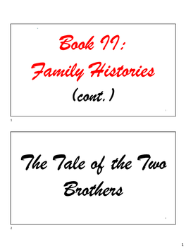 Book II: Family Histories (Cont.)