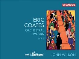 Eric Coates Orchestral Works