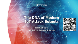 The DNA of Modern Iot Attack Botnets