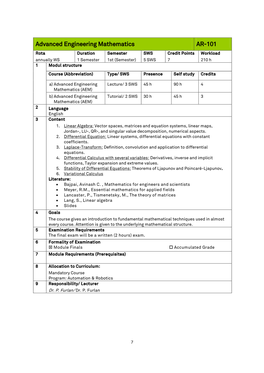 Advanced Engineering Mathematics AR-101 Rota Duration Semester SWS Credit Points Workload Annually WS 1 Semester 1St (Semester) 5 SWS 7 210 H 1 Modul Structure