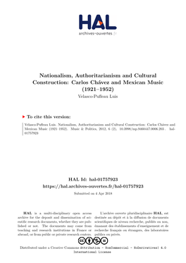 Nationalism, Authoritarianism and Cultural Construction: Carlos Chávez and Mexican Music (1921–1952) Velasco-Pufleau Luis