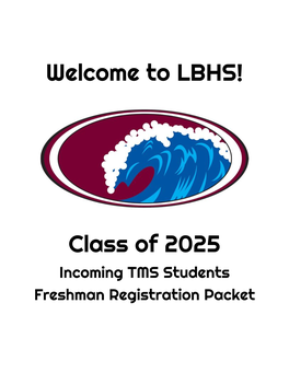 Incoming TMS Students Freshman Registration Packet