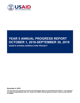 Year 5 Annual Progress Report October 1, 2018-September 30, 2019 Usaid’S Avansa Agrikultura Project