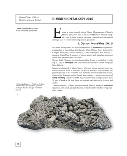 1. Season Novelties 2016 MUNICH MINERAL SHOW 2016