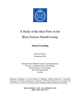 A Study of the Heat Flow in the Blast Furnace Hearth Lining