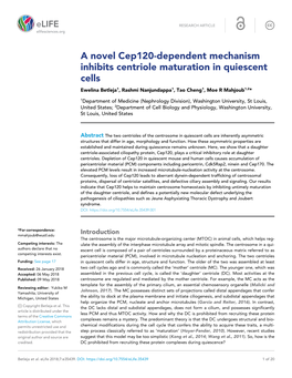 A Novel Cep120-Dependent Mechanism Inhibits Centriole Maturation in Quiescent Cells Ewelina Betleja1, Rashmi Nanjundappa1, Tao Cheng1, Moe R Mahjoub1,2*