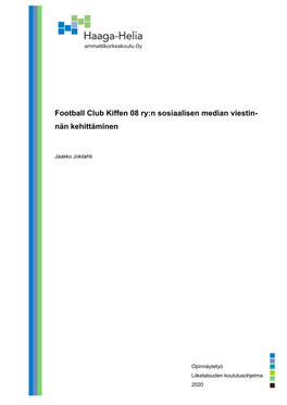 Football Club Kiffen 08 Ry:N Sosiaalisen Median Viestin- Nän Kehittäminen