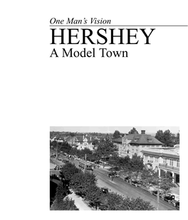 Hershey – a Model Town