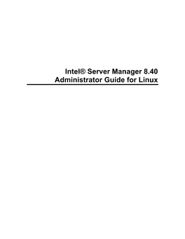 Intel® Server Manager 8.40 Administrator Guide for Linux