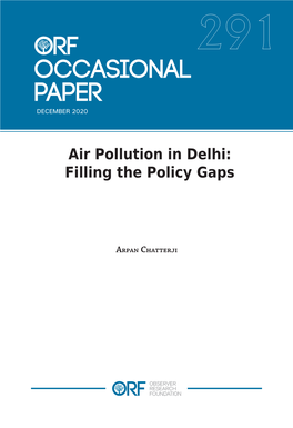 Air Pollution in Delhi: Filling the Policy Gaps